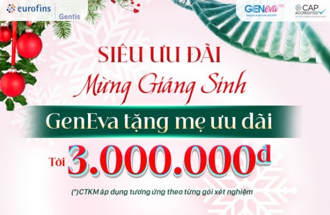 Siêu ưu đãi mừng giáng sinh, GenEva tặng mẹ tới 3.000.000đ