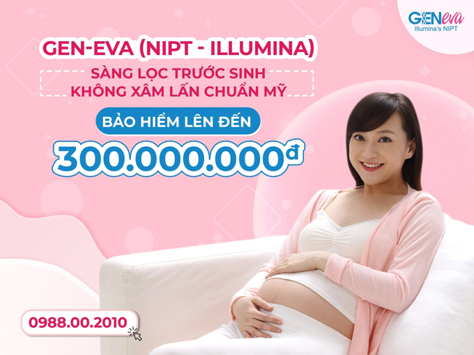 Bảo hiểm chất lượng xét nghiệm NIPT Illumina GenEva của GENTIS lên tới 300 triệu đồng