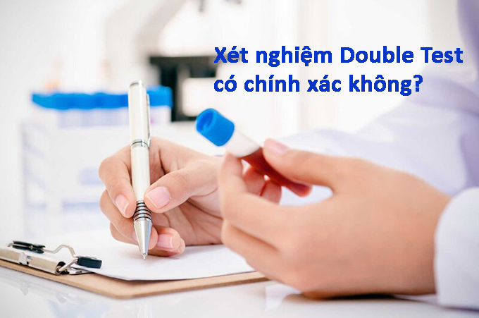 Xét nghiệm Double test là kỹ thuật định lượng β-hCG tự do và PAPP-A trong máu mẹ